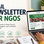 Email Newsletter for NGOs in Kenya: How to Keep Donors Engaged, Informed, and Confident